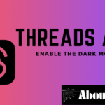 HOW TO ENABLE DARK MODE IN THREADS APP?