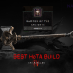 Find Out The Best HoTA Build In Diablo 4