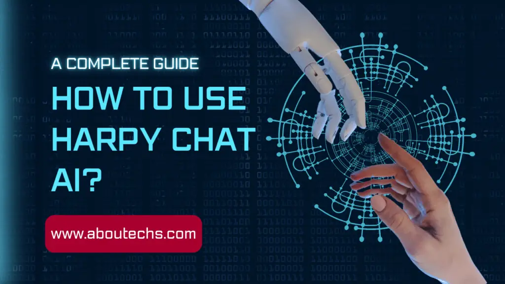 HOW TO USE HARPY CHAT AI?