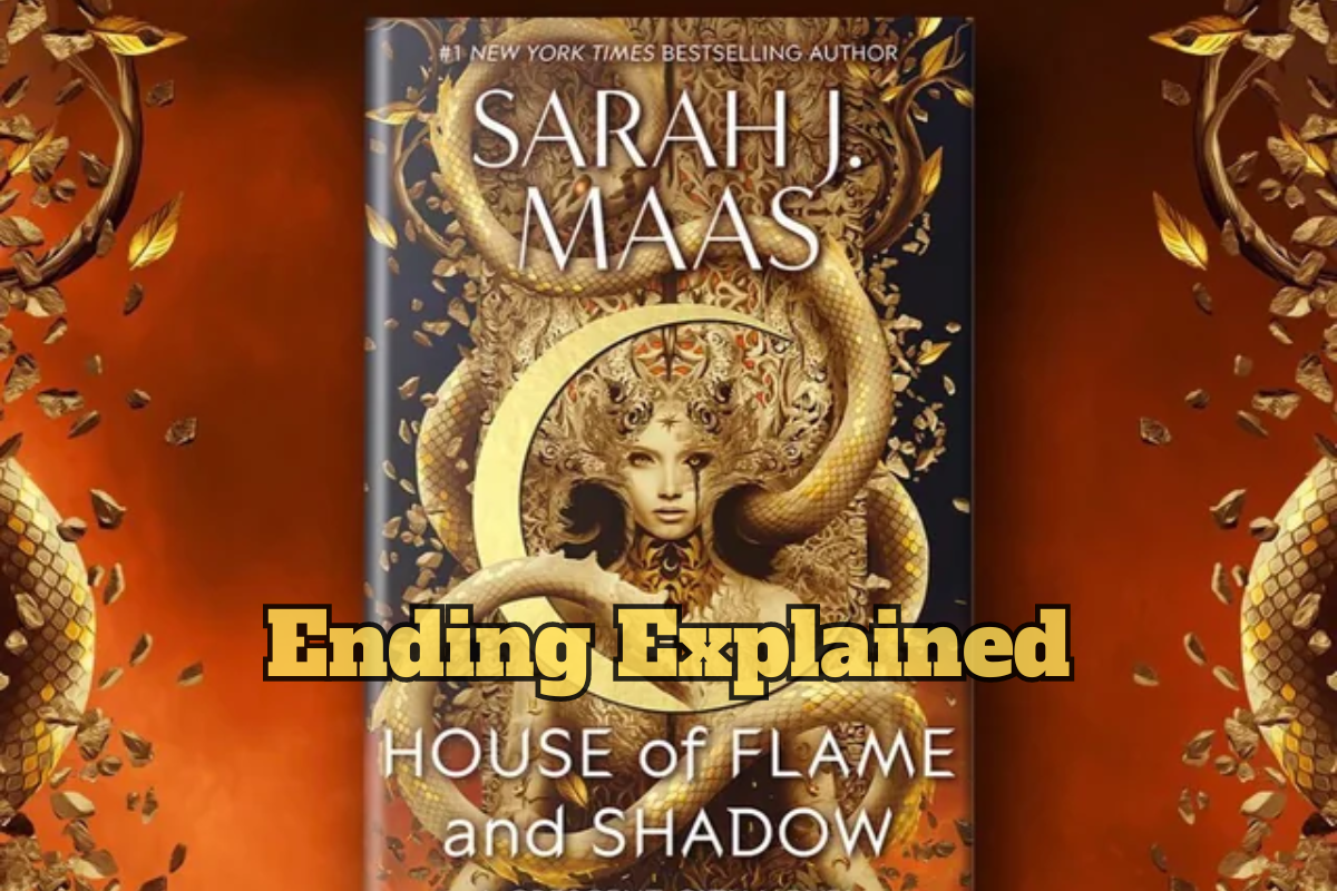 House Of Flame And Shadow Ending Explained