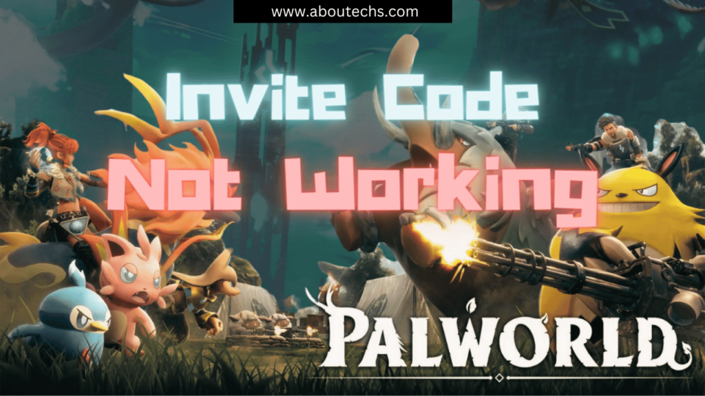 PALWORLD INVITE CODE NOT WORKING: FIX HOSTING AND MULTIPLAYER ISSUE