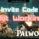 PALWORLD INVITE CODE NOT WORKING: FIX HOSTING AND MULTIPLAYER ISSUE