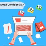 Is Work Email Confidential? - The Nature Hero