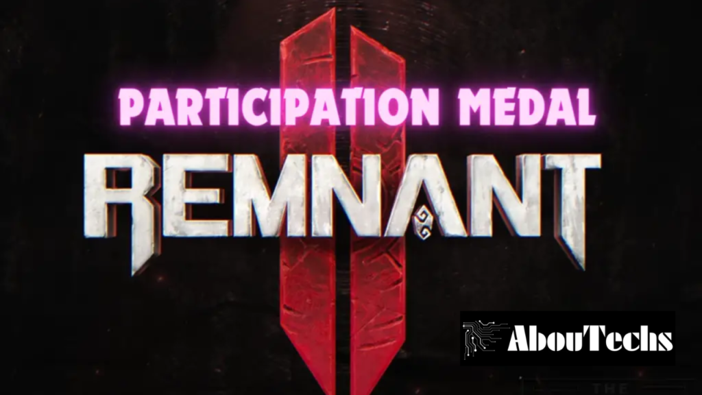 Remnant 2 Participation Medal