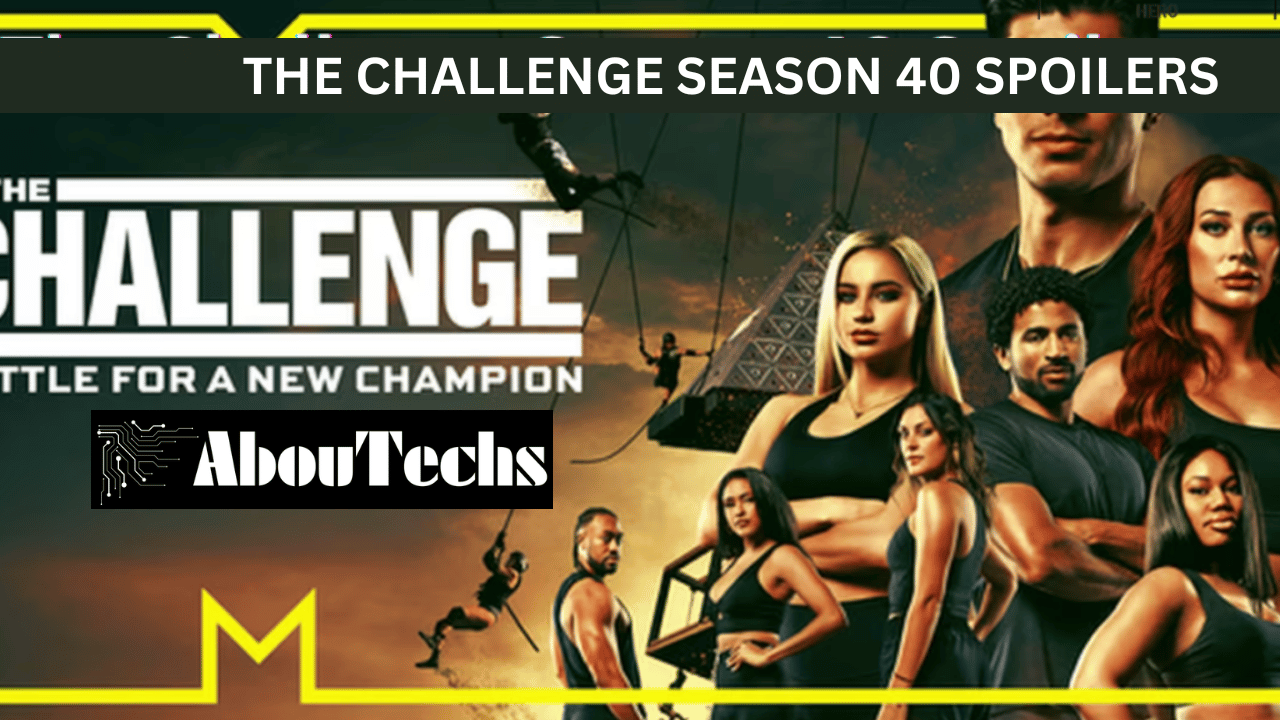 The Challenge Season 40 Spoilers: Everything You Need To Know