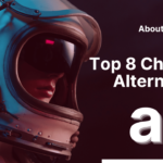 Top 8 ChatGPT Alternatives You Can't Miss Out!