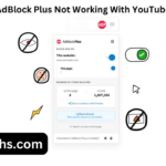 ADBLOCK PLUS NOT WORKING WITH YOUTUBE