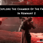 Explore The Chamber Of The Faithless In Remnant 2