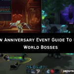 Wow Anniversary Event Guide To Defeat World Bosses
